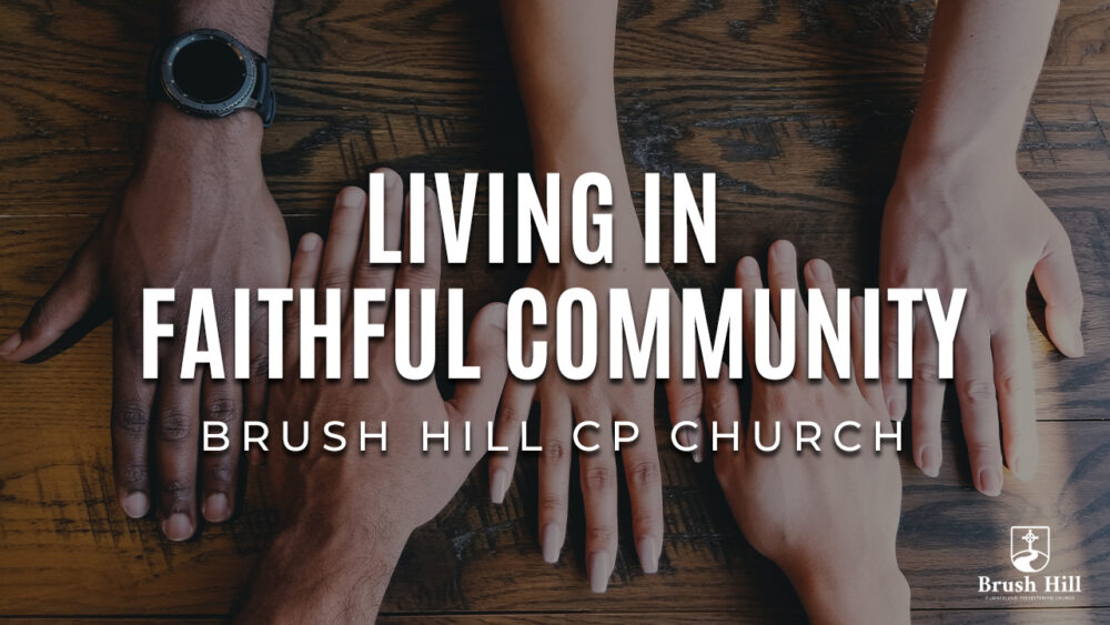 Living in Faithful Community