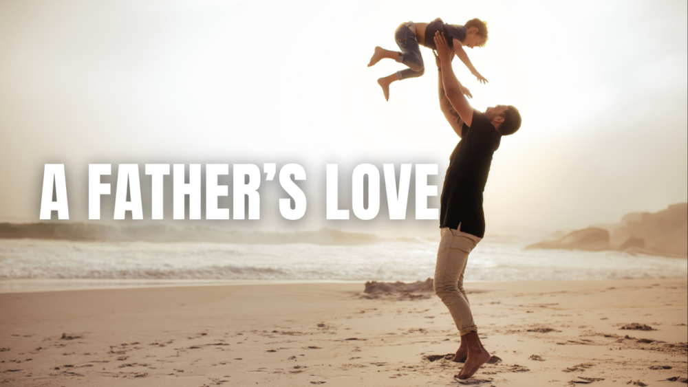A Father's Love Image