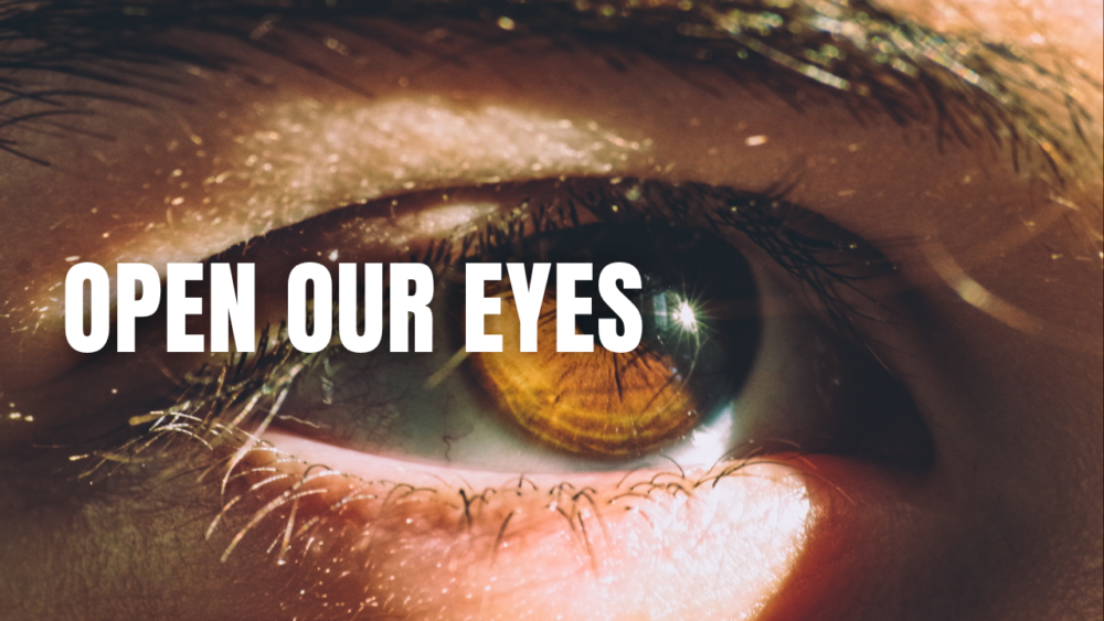 Open Our Eyes Image