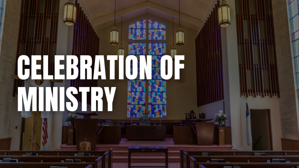 Celebration of Ministry Messages Image